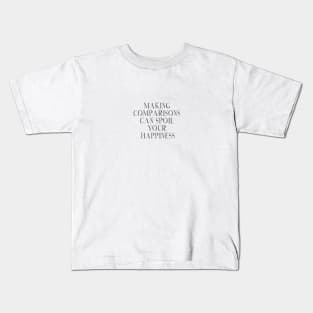 happiness quote Kids T-Shirt